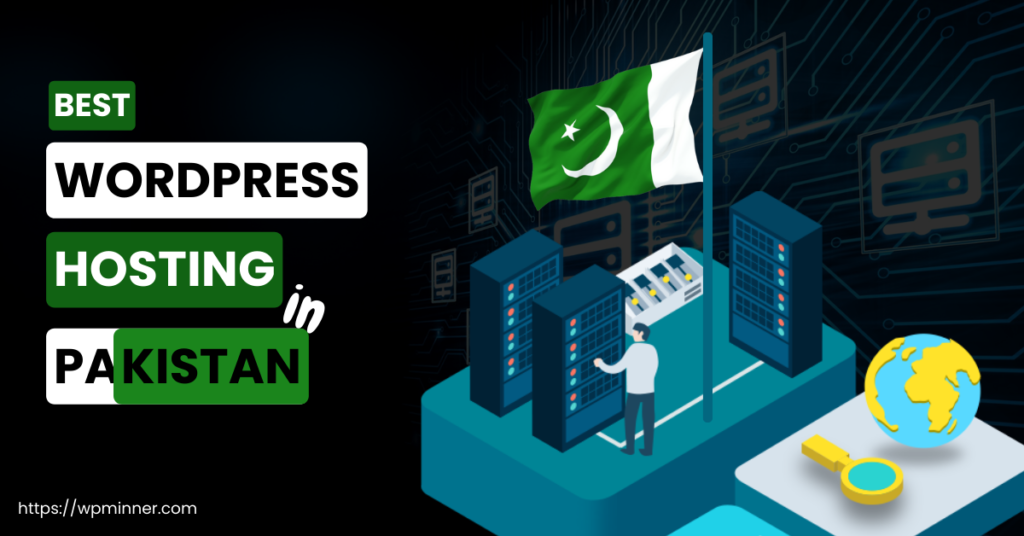 Best and Cheap WordPress Hosting in Pakistan