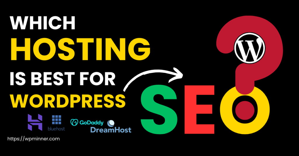 Which hosting is best for wordpress seo?