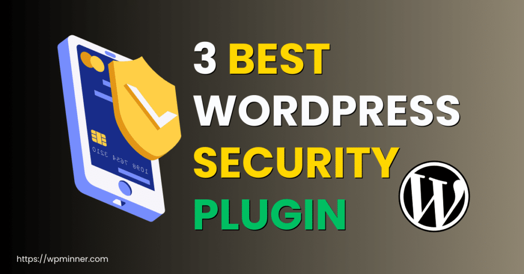 3 WordPress Security Plugins for Free