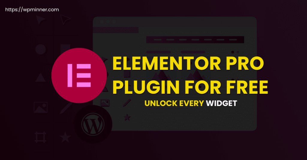 How to Download Elementor Pro Plugin for Free