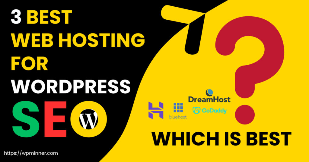 3 best web hosting for WordPress seo