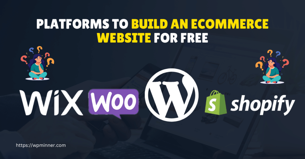 Best platform to build a eCommerce Store for Free on WordPress - Ecommerce website on WordPress for free