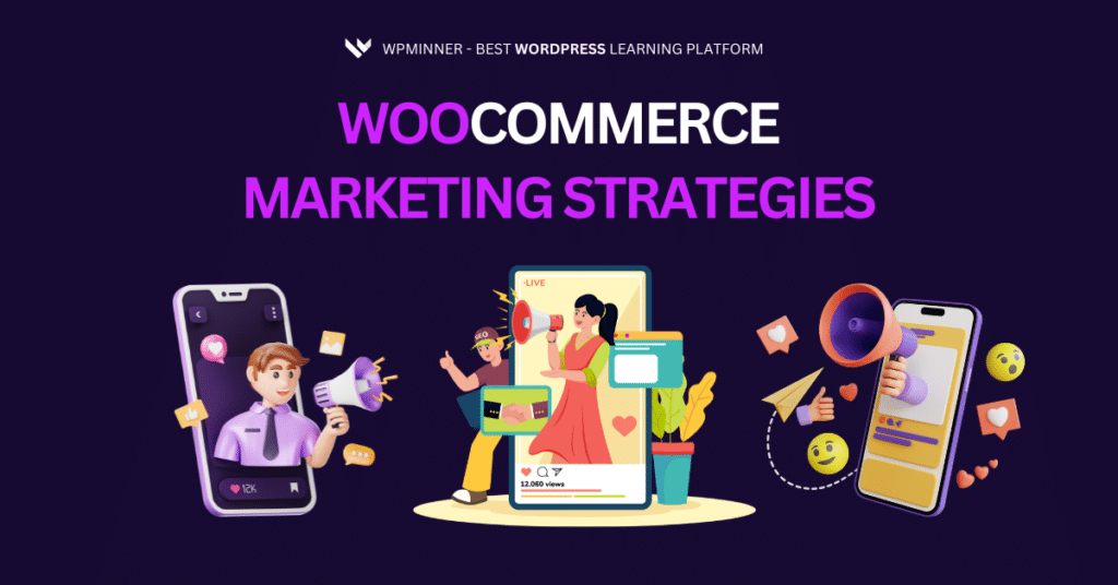 Marketing strategy in Woocommerce - WooCommerce Tutorial