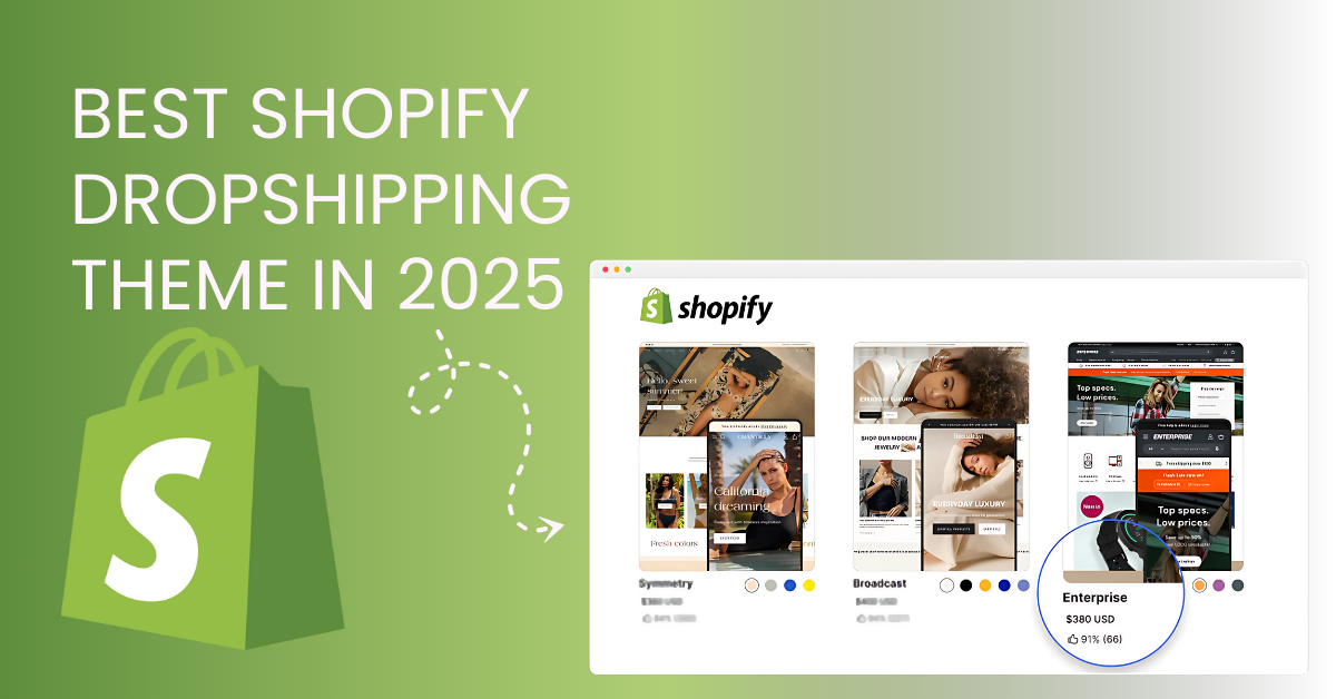 Best Shopify Themes for Dropshipping in 2025 (Top Picks for Success)