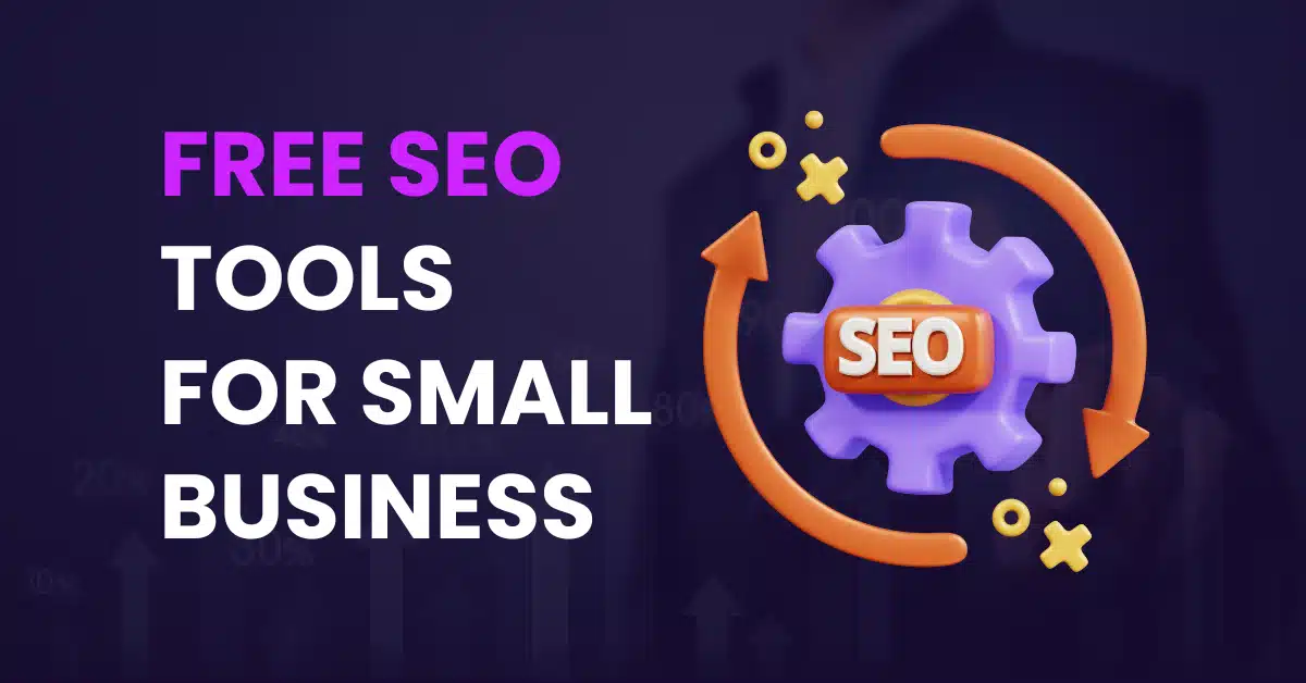 15 Best Free SEO Tools for Small Business Owners in 2025